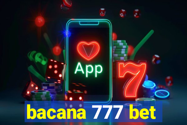 bacana 777 bet